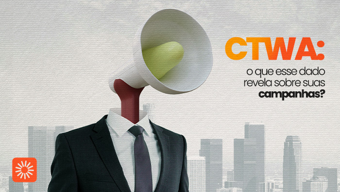 CTWA: o que esse dado revela sobre suas campanhas? 1 Pessoa vestindo terno e gravata, com um megafone no lugar da cabeça, diante de uma paisagem urbana ao fundo.