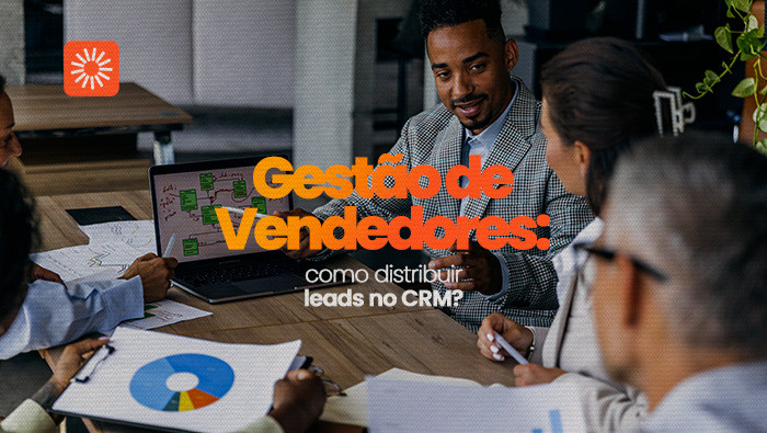 Arte sobre gestão de vendedores e distribuição de leads no CRM