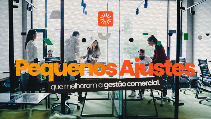 Arte sobre pequenos ajustes na gestão comercial