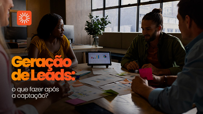 Geração de leads: o que fazer após a captação? 1 GERACAO DE LEADS 14 10 SUNSPACE BLOG